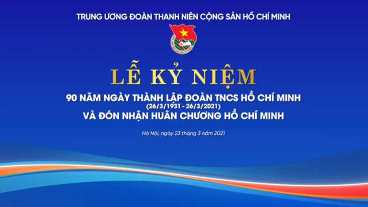 Lễ kỷ niệm 90 năm ngày thành lập Đoàn TNCS Hồ Chí Minh và đón nhận huân chương Hồ Chí Minh