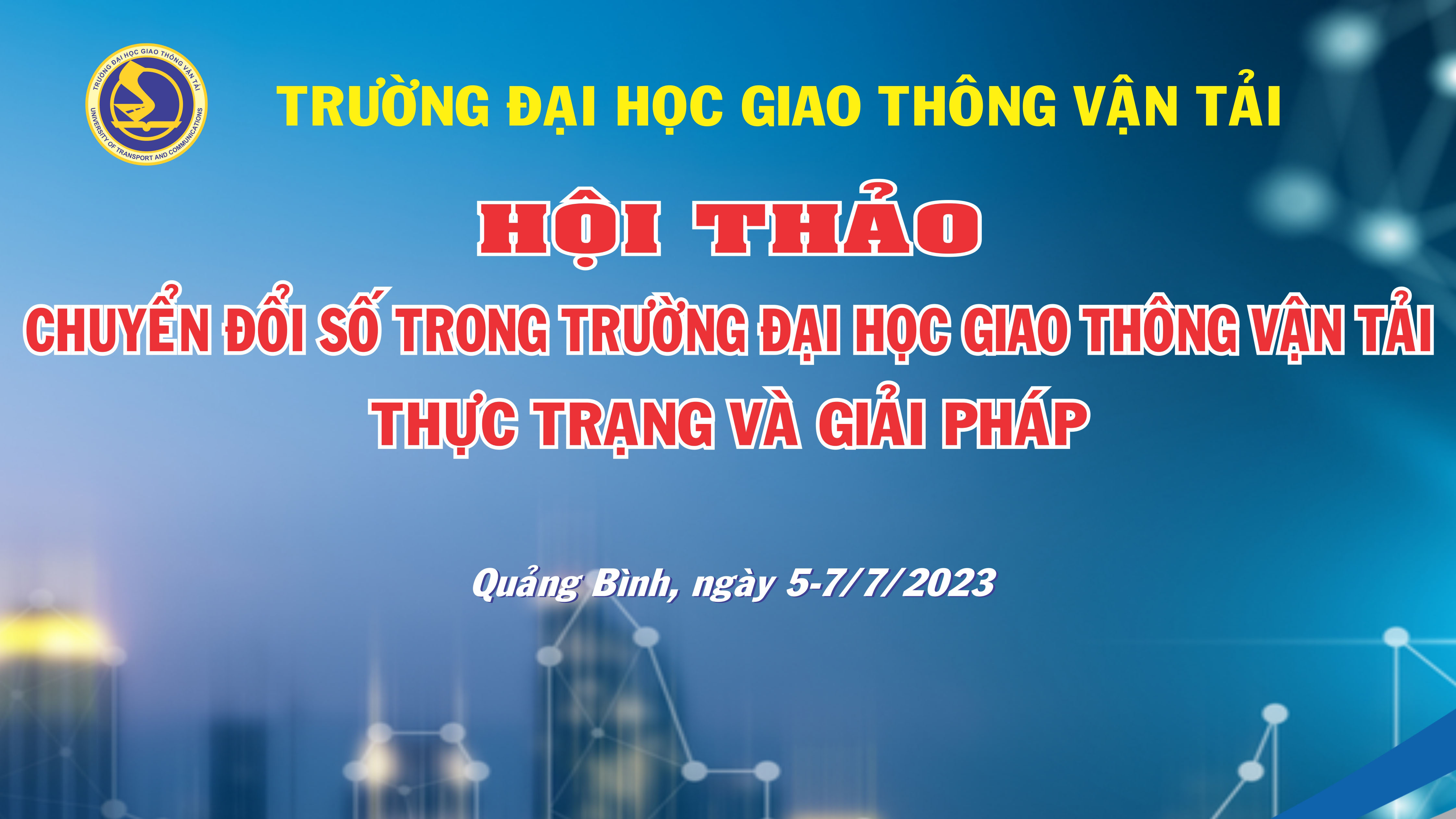 Hội thảo: "Chuyển đổi số trong trường Đại học Giao thông vận tải thực trạng và giải pháp"