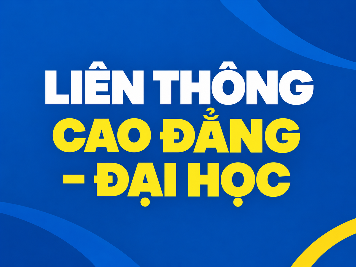 THÔNG BÁO TUYỂN SINH LIÊN THÔNG TỪ TRÌNH ĐỘ CAO ĐẰNG LÊN TRÌNH ĐỘ ĐẠI HỌC NĂM 2026